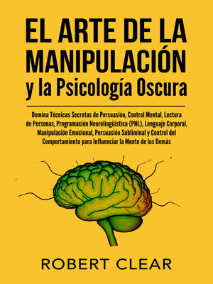 cover image of El Arte de la Manipulación y la Psicología Oscura